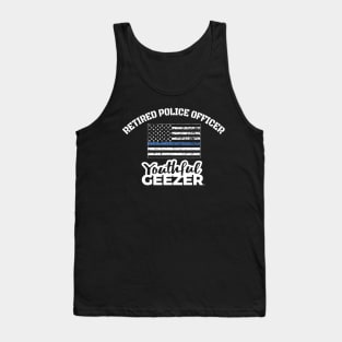 Retired Police Officer Youthful Geezer Tank Top